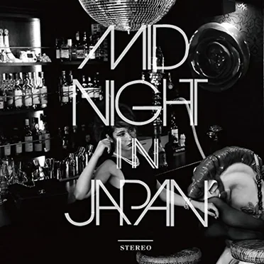 ミッドナイト in ジャパン