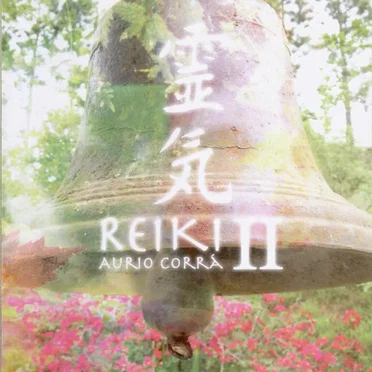 Reiki: Mãos Sagradas, Vol. 2