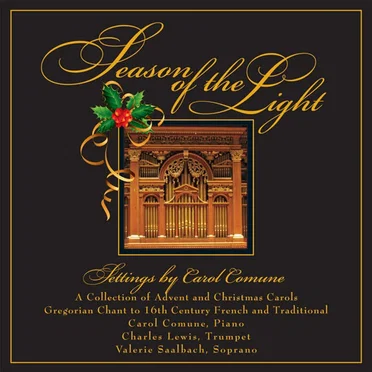 Season of the Light: A Collection of Advent and Christmas Carols