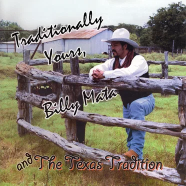 Traditionally Yours by Billy Mata & The Texas Tradition - album cover