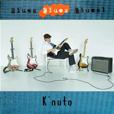 Blues Blues Blues! by K'nuto - album cover