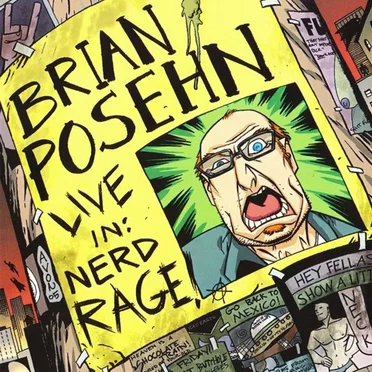 Live In: Nerd Rage by Brian Posehn - album cover