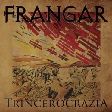 Trincerocrazia by Frangar - album cover