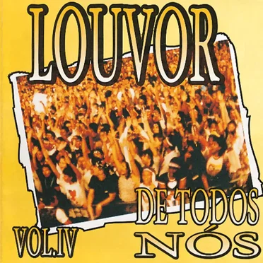 Louvor de Todos Nós Volume IV by Various Artists - album cover
