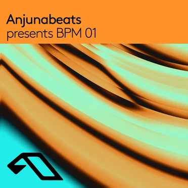 Anjunabeats presents BPM 01 by Various Artists - album cover