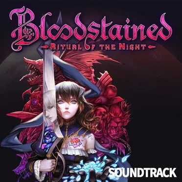 Bloodstained: Ritual of the Night Original Soundtrack