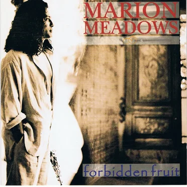 Forbidden Fruit by Marion Meadows - album cover