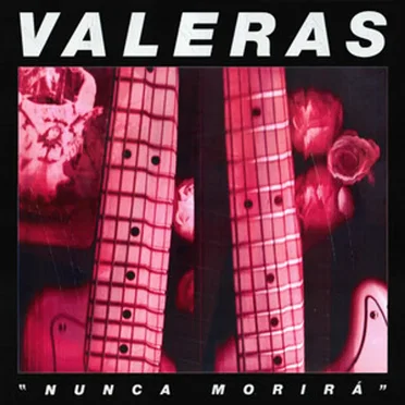 Nunca Morirá by VALERAS - album cover