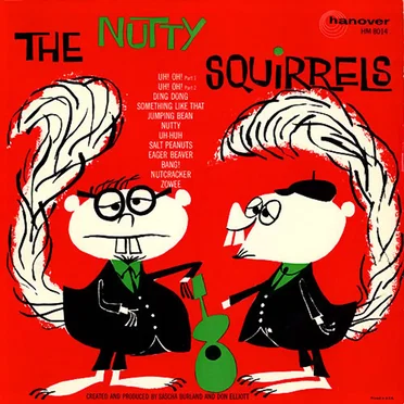The Nutty Squirrels by The Nutty Squirrels - album cover