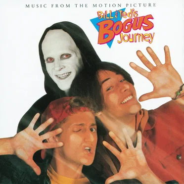 Bill & Ted’s Bogus Journey: Music From the Motion Picture by Various Artists - album cover