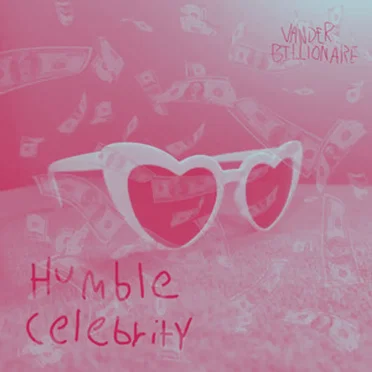 Humble Celebrity by Vander Billionaire - album cover