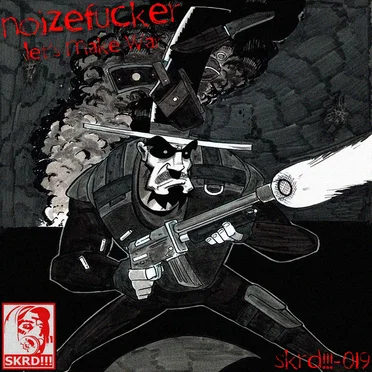 Let's Make War by Noizefucker - album cover