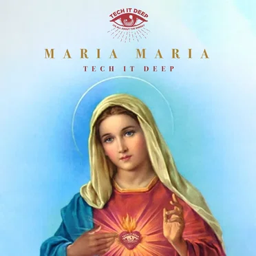 Maria Maria by TECH IT DEEP - album cover