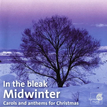 In the Bleak Midwinter: Carols and Anthems for Christmas by Various Artists - album cover
