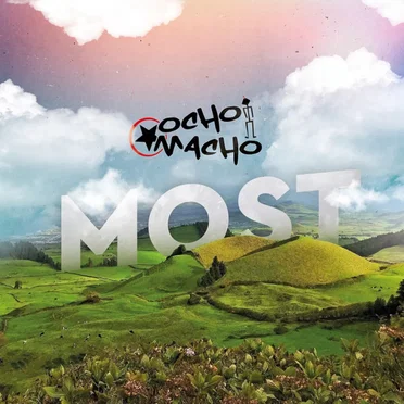 Most by Ocho Macho - album cover