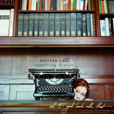 Something Fierce by Marian Call - album cover