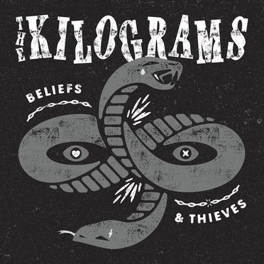 Beliefs & Thieves by The Kilograms - album cover