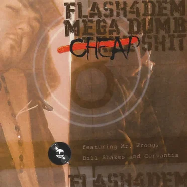 Mega Dumb Cheap Shit by Flash 4dem - album cover