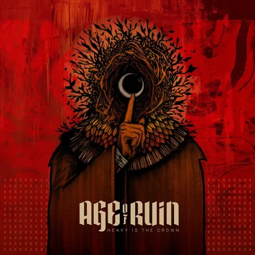 Heavy Is the Crown by Age of Ruin - album cover