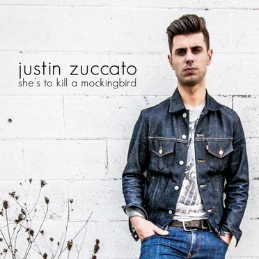 She's to Kill a Mockingbird by Justin Zuccato - album cover