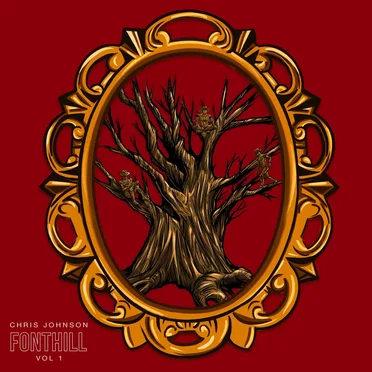 Fonthill, Vol. 1 by Chris Johnson - album cover