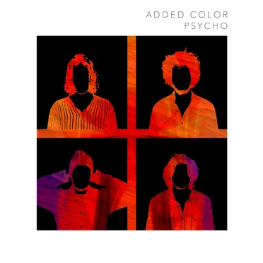 Psycho by Added Color - album cover