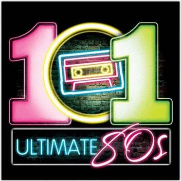101 Ultimate 80s by Various Artists - album cover
