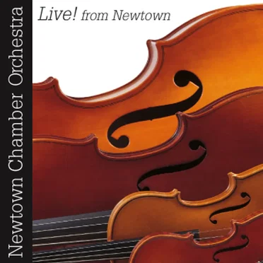 Live! from Newtown by Newtown Chamber Orchestra - album cover