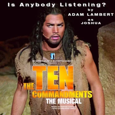Is Anybody Listening? (from “The Ten Commandments: The Musical”)