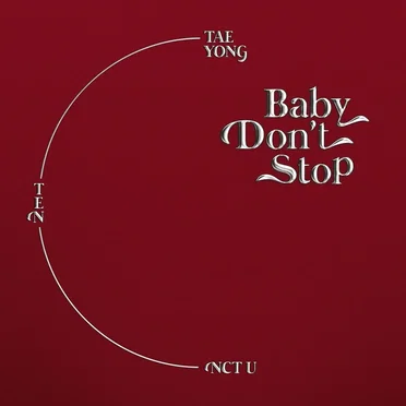 Baby Don't Stop