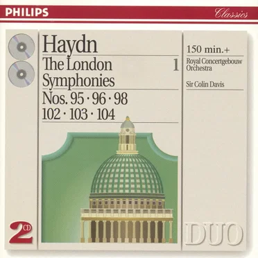 The London Symphonies, 1: Nos. 95, 96, 98, 102, 103, 104