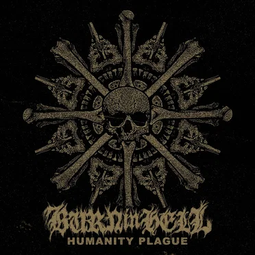 HUMANITY PLAGUE by Burn in Hell - album cover