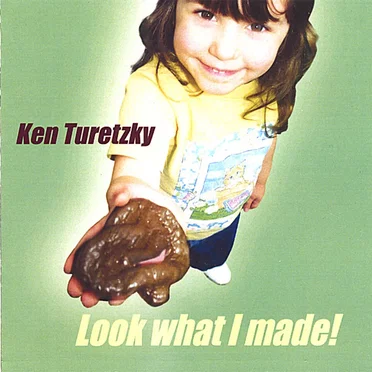 Look What I Made! by Ken Turetzky - album cover