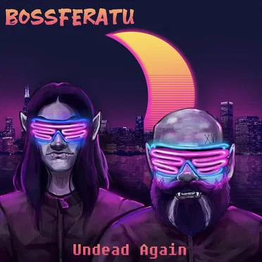 Undead Again by Bossferatu - album cover