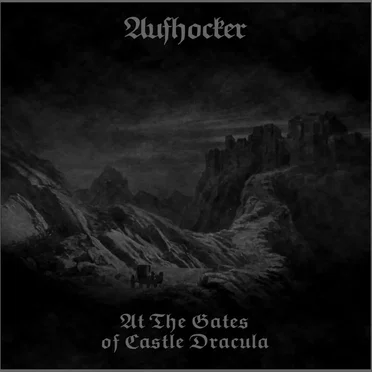 At The Gates Of Castle Dracula