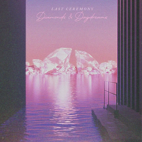 Diamonds & Daydreams