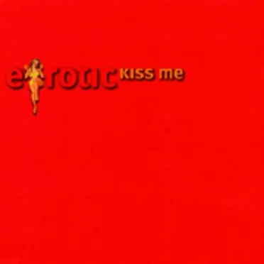 Kiss Me