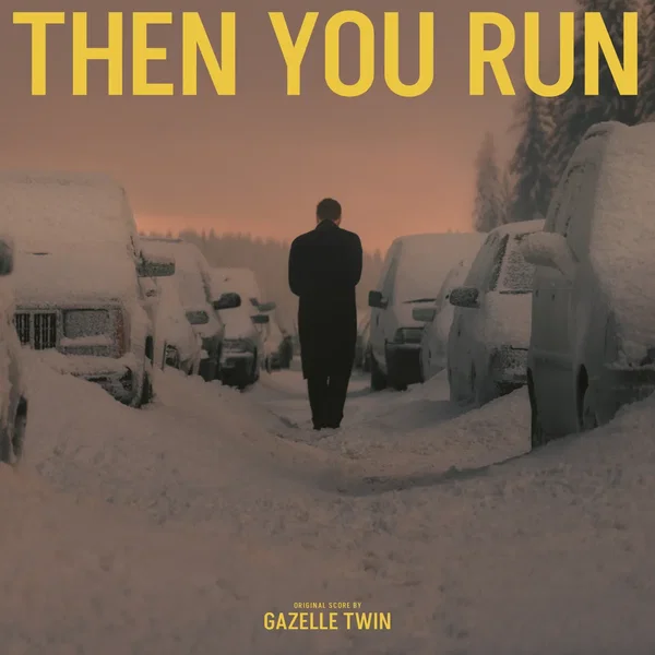 Then You Run (Original Television Score)