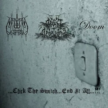 ...Click The Switch... End It All...!!! by Afraid of Destiny - album cover
