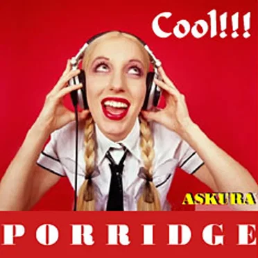 PORRIDGE by Askura Alexander Shkuratov - album cover