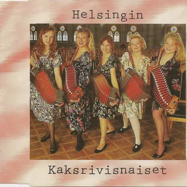 Helsingin Kaksrivisnaiset by Helsingin Kaksrivisnaiset - album cover