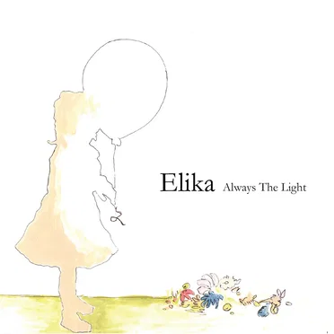 Always The Light by Elika - album cover