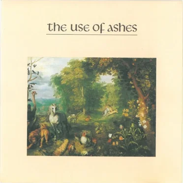 The Use of Ashes