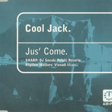 Jus' Come