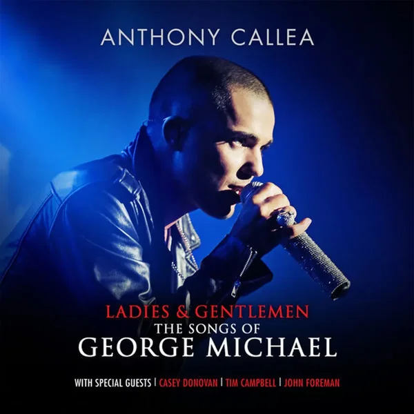 Ladies & Gentlemen - The Songs Of George Michael
