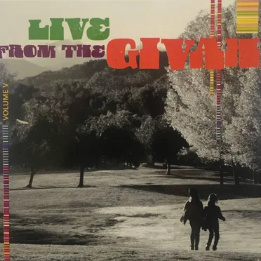 Live from the Givah, Volume V
