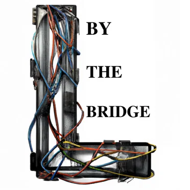 By the Bridge