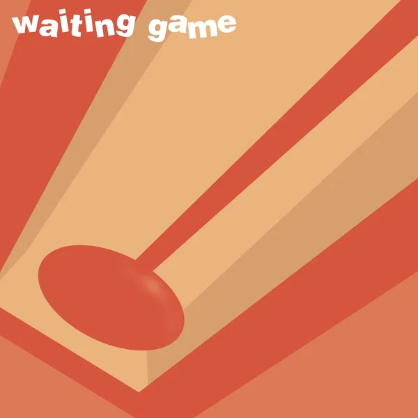 waiting game