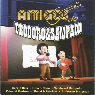 Amigos Do Teodoro & Sampaio by Various Artists - album cover