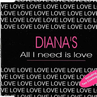 All I Need Is Love by Diana’s - album cover